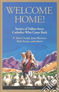 Welcome Home! libro in lingua di St. Joseph Communications (COM), Claveau Victor R. (EDT), St. Joseph Communications (COR)