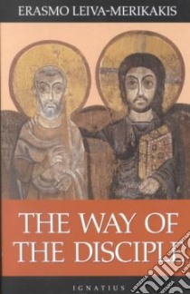 The Way of the Disciple libro in lingua di Leiva-Merikakis Erasmo
