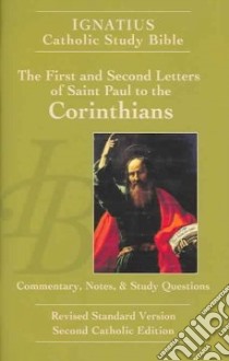The First and Second Letters of Saint Paul To The Corinthians libro in lingua di Hahn Scott, Mitch Curtis, Walters Dennis