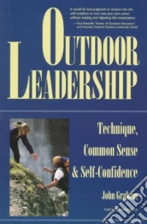 Outdoor Leadership libro in lingua di Graham John