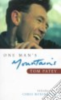 One Man's Mountains libro in lingua di Patey Tom