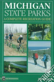 Michigan State Parks libro in lingua di Dufresne Jim, Clifton-Thornton Christine