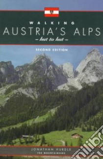 Walking Austria's Alps libro in lingua di Hurdle Jonathan
