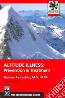 Altitude Illness libro in lingua di Bezruchka Stephen