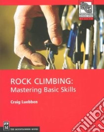 Rock Climbing libro in lingua di Luebben Craig