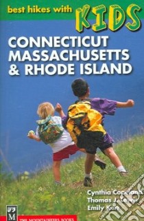 Connecticut, Massachusetts, & Rhode Island libro in lingua di Copeland Cynthia, Lewis Thomas, Kerr Emily