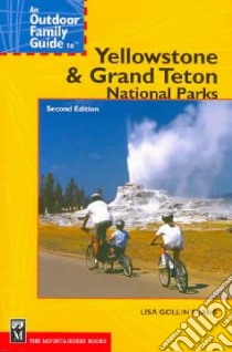 Outdoor Family Guide to Yellowstone & Grand Teton National Parks libro in lingua di Evans Lisa Gollin