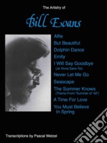 The Artistry of Bill Evans libro in lingua di Evans Bill