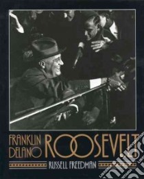 Franklin Delano Roosevelt libro in lingua di Freedman Russell