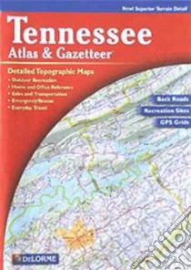 Tennessee Atlas & Gazetteer libro in lingua di Delorme