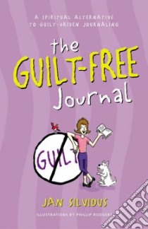 The Guilt Free Journal libro in lingua di Silvious Jan