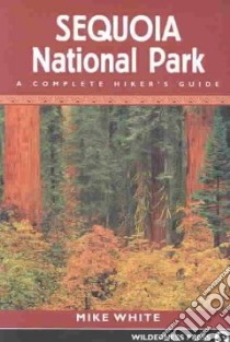 Sequoia National Park libro in lingua di White Mike