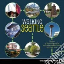 Walking Seattle libro in lingua di Humphrey Clark