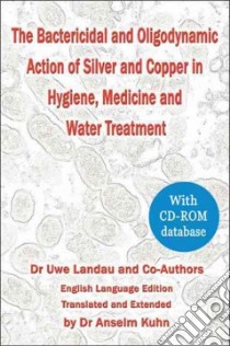 Bactericidal and Oligodynamic Action of Silver and Copper in libro in lingua