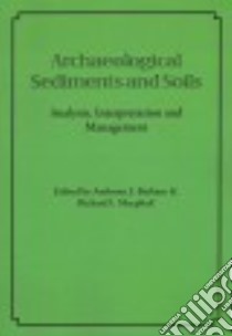 Archaeological Sediments and Soils libro in lingua di Barham Anthony J. (EDT), Macphail Richard I. (EDT)