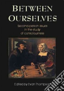 Between Ourselves libro in lingua di Thompson Evan (EDT)