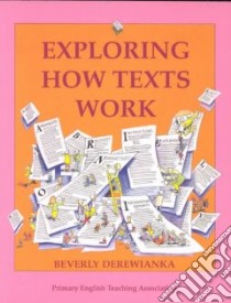 Exploring How Texts Work libro in lingua di Derewian Beverly