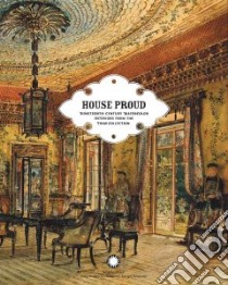 House Proud libro in lingua di Davidson Gail S., McCarron-Cates Flormae, Gere Charlotte