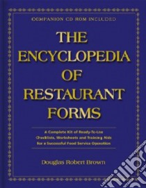 The Encyclopedia of Restaurant Forms libro in lingua di Brown Douglas Robert
