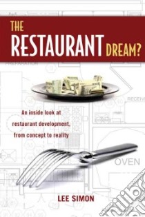 The Restaurant Dream? libro in lingua di Simon Lee