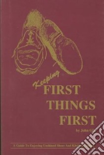 Keeping First Things First libro in lingua di Gile John