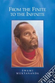 From the Finite to the Infinite libro in lingua di Paramahamsa Muktananda