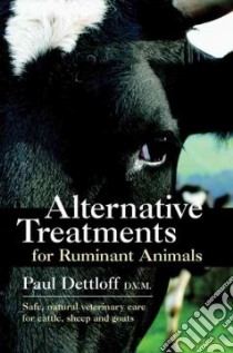 Alternative Treatments for Ruminant Animals libro in lingua di Dettloff Paul
