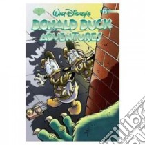 Walt Disney's Donald Duck Adventures libro in lingua di Vaughn J. C. (EDT), Blumberg Arnold T. (EDT)