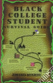 Black College Student's Survival Guide libro in lingua di Kunjufu Jawanza