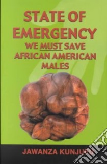 State of Emergency libro in lingua di Kunjufu Jawanza