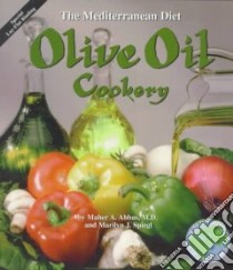 Olive Oil Cookery libro in lingua di Abbas M. A., Apiegl Marilyn J., Farquhar John W. (CON)