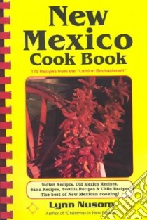 New Mexico Cook Book libro in lingua di Nusom Lynn