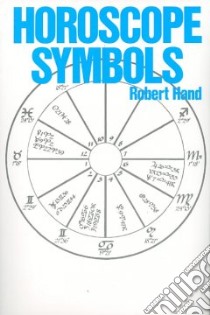 Horoscope Symbols libro in lingua di Hand Robert