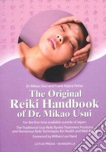 Original Reiki Handbook of Dr. Mikao Usui libro in lingua di Not Available (NA)