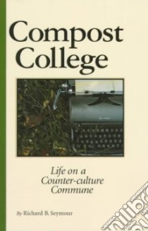 Compost College libro in lingua di Seymour Richard B.
