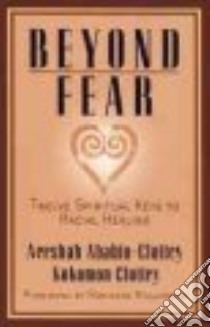 Beyond Fear libro in lingua di Clottey Aeeshah Ababio, Clottey Kokomon, Williamson Marianne (FRW)