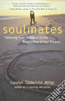 Soulmates libro in lingua di Miller Carolyn Godschild