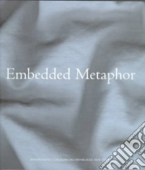 Embedded Metaphor libro in lingua di Felshin Nina