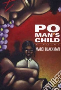Po Man's Child libro in lingua di Blackman Marci