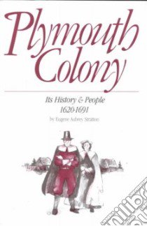 Plymouth Colony libro in lingua di Stratton Eugene Aubrey