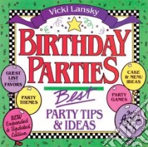 Birthday Parties libro in lingua di Lansky Vicki, Lindstrom Jack (ILT)