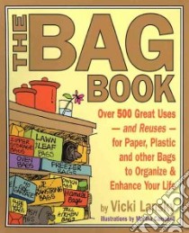 The Bag Book libro in lingua di Lansky Vicki, Campbell Martha (ILT)