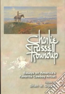 Charlie Russell Roundup libro in lingua di Dippie Brian W. (EDT)