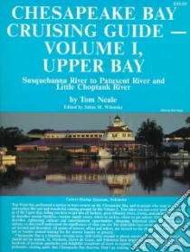 Chesapeake Bay Cruising Guide libro in lingua di Neale Tom