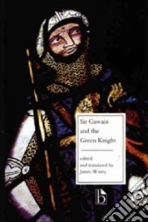 Sir Gawain and the Green Knight libro in lingua di Winny James (TRN)