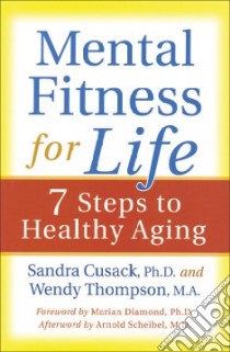 Mental Fitness for Life libro in lingua di Cusack Sandra A., Thompson Wendy J. A.