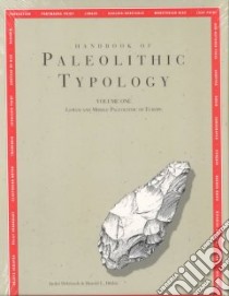 Handbook of Paleolithic Typology libro in lingua di Debenath Andre, Dibble Harold L.