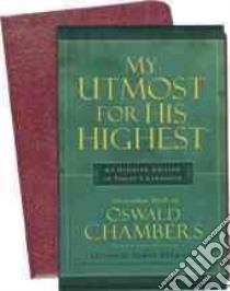 My Utmost for His Highest libro in lingua di Chambers Oswald, Reimann James
