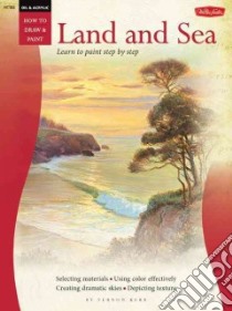 Oil Land and Sea libro in lingua di Kerr Vernon