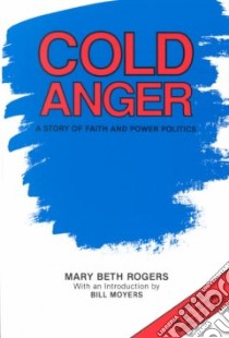 Cold Anger libro in lingua di Rogers Mary B.